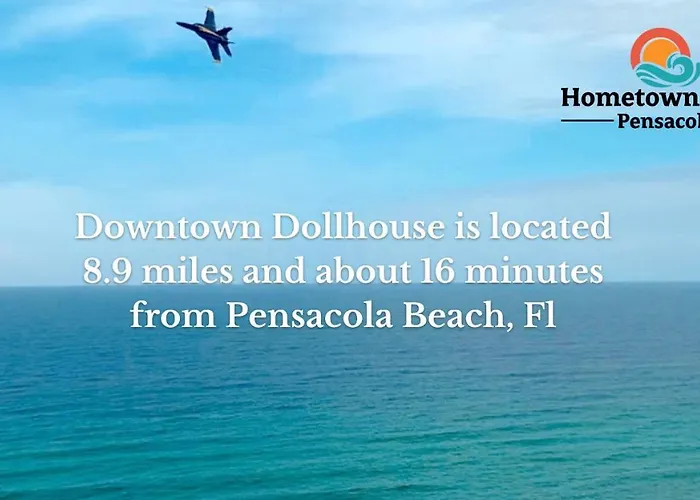 Downtown Dollhouse * Pensacola